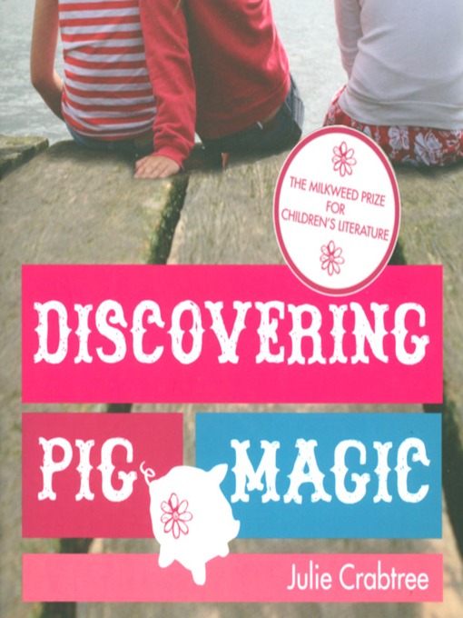 Title details for Discovering Pig Magic by Julie Crabtree - Available